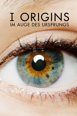 I Origins - Im Auge des Ursprungs