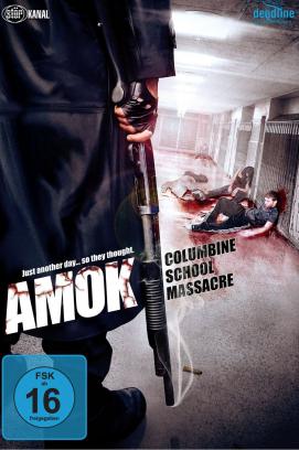 Amok - Columbine School Massacre