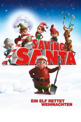 Saving Santa - Ein Elf rettet Weihnachten