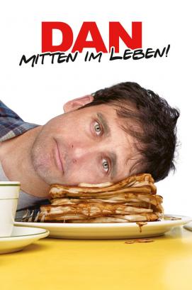 Dan - Mitten im Leben