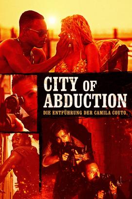 City of Abduction: Die Entführung der Camila Couto