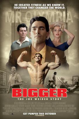 Bigger - Die Joe Weider Story