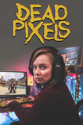 Dead Pixels - Staffel 2