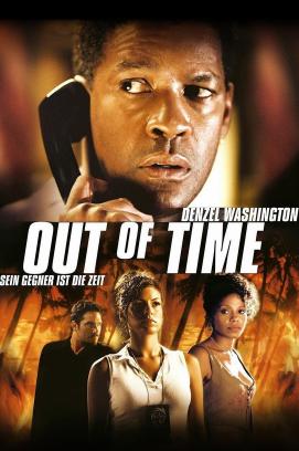 Out of Time - Sein Gegner ist die Zeit