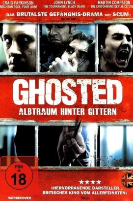 Ghosted - Alptraum hinter Gittern