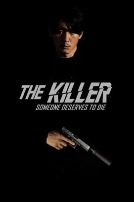 The Killer – Someone Deserves to Die