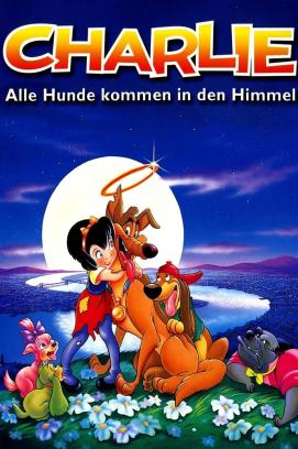 Charlie - Alle Hunde kommen in den Himmel