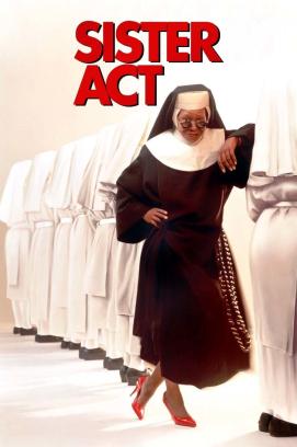 Sister Act - Eine himmlische Karriere