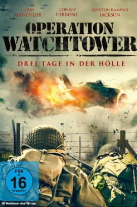 Operation Watchtower - Drei Tage in der Hölle