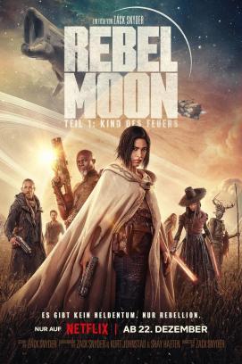 Rebel Moon - Teil 1: Kind des Feuers