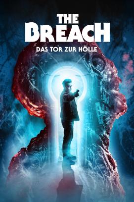 The Breach: Das Tor zur Hölle