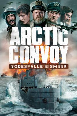 Arctic Convoy - Todesfalle Eismeer