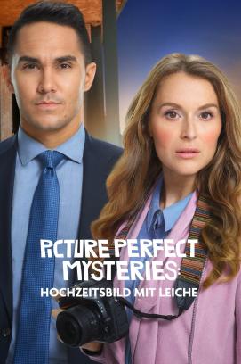 Picture Perfect Mysteries: Hochzeitsbild mit Leiche