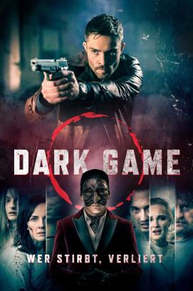 Dark Game - Wer stirbt, verliert