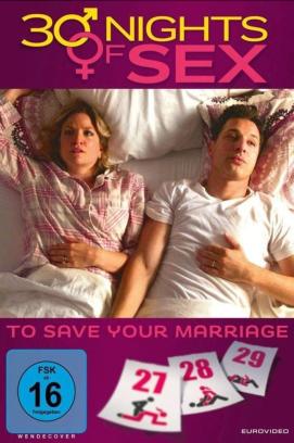 30 Nights of Sex - To Save Your Marriage