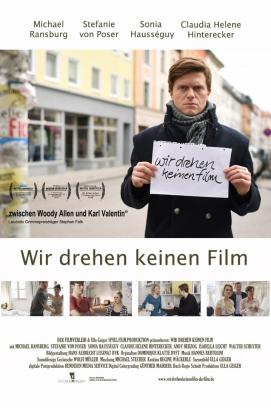 Wir drehen keinen Film