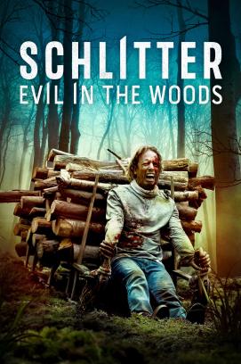 Schlitter - Evil In The Woods