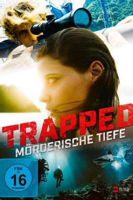 Trapped - Mörderische Tiefe