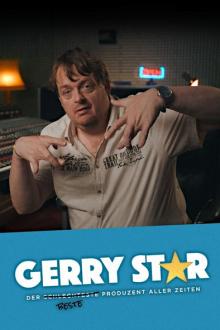 Gerry Star – Der schlechteste beste Produzent aller Zeiten - Staffel 1